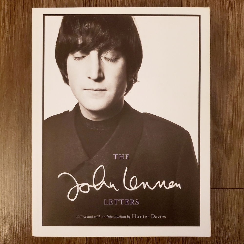 The John Lennon Letters. Edited and with an Introduction by Hunter Davies